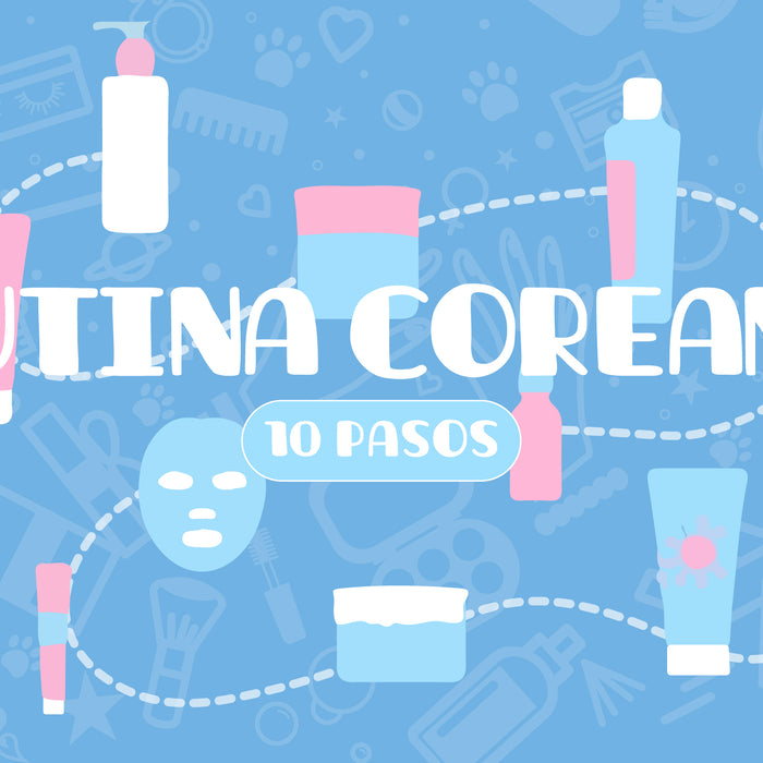 Rutina Coreana 10 Pasos